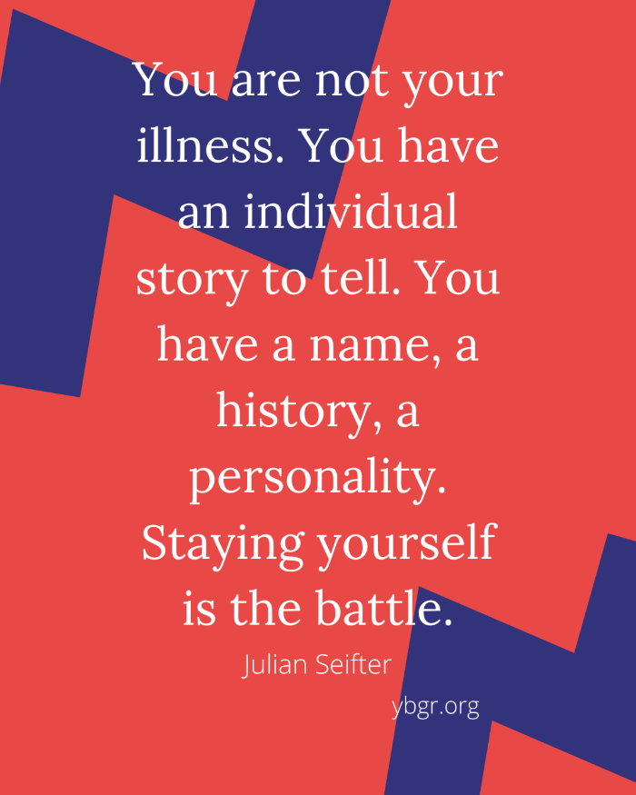 Quote 17 - You are not your illness