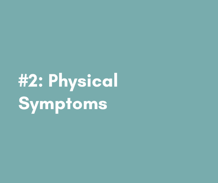 2 - Physical Symptoms