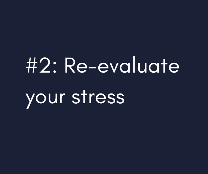 2-Re-evaluate-your-stress.-1
