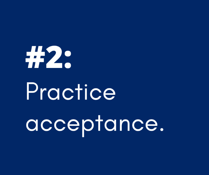 Mindful Parenting - practice acceptance