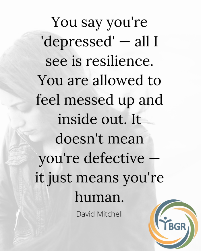 Quote 1 - You say you're depressed