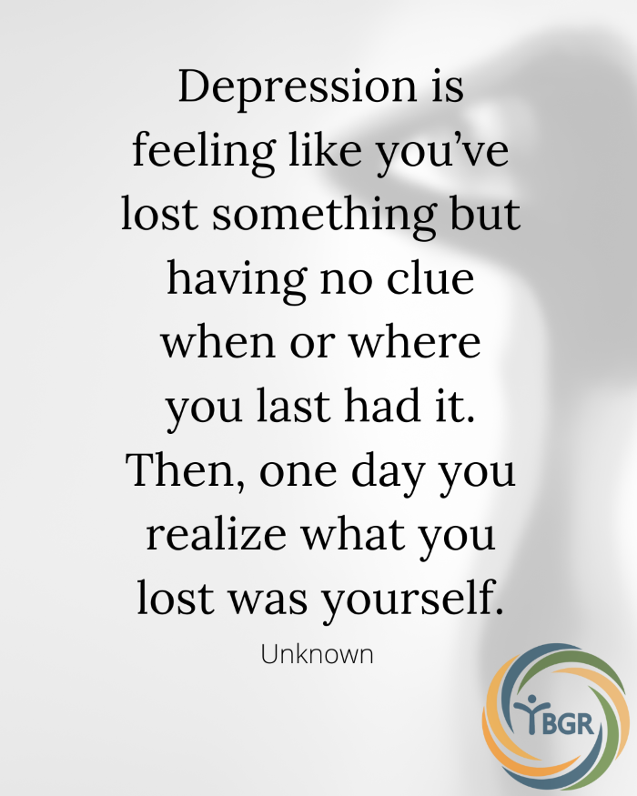 Quote 5 - Depression is feeling like you’ve lost something