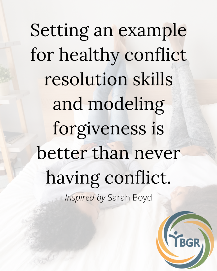 Quote 7 - Setting an example for healthy conflict resolution skills