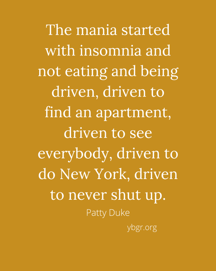 Quote 9 - The mania started with insomnia and not eating