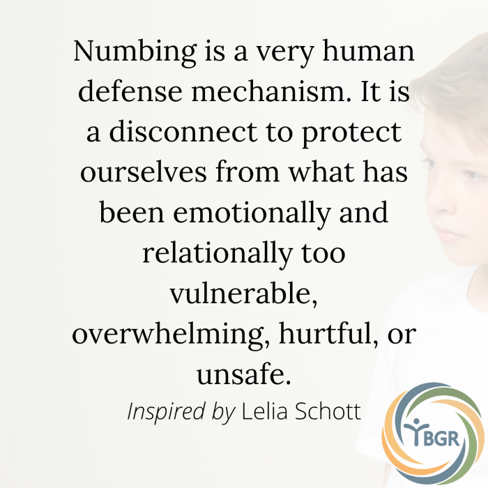 Quote 5 - Numbing is a very human defense mechanism