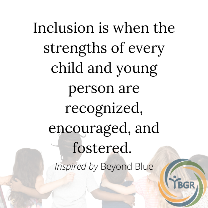 Quote 12 - Inclusion is when the strengths of every child