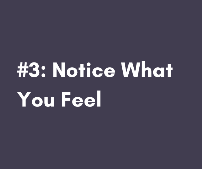 Regulate - Notice what you feel