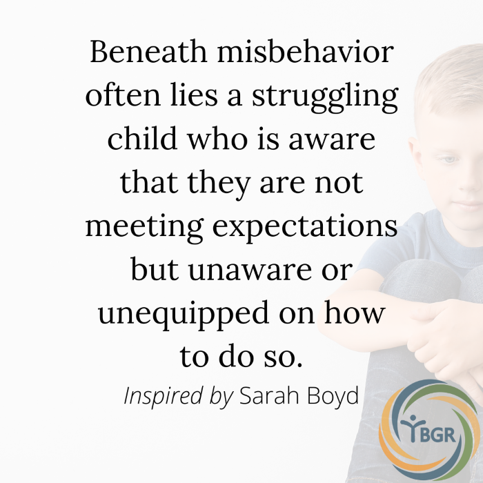 Quote 4 - Beneath misbehavior often lies a struggling child