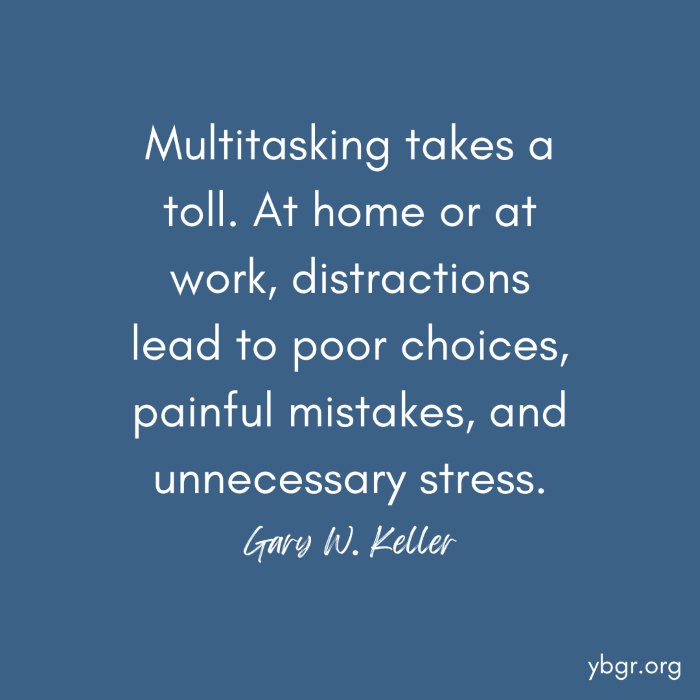 Quote 4 - Multitasking takes a toll