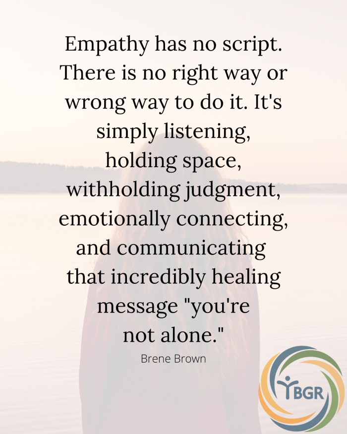 Quote 7 - Empathy has no script.