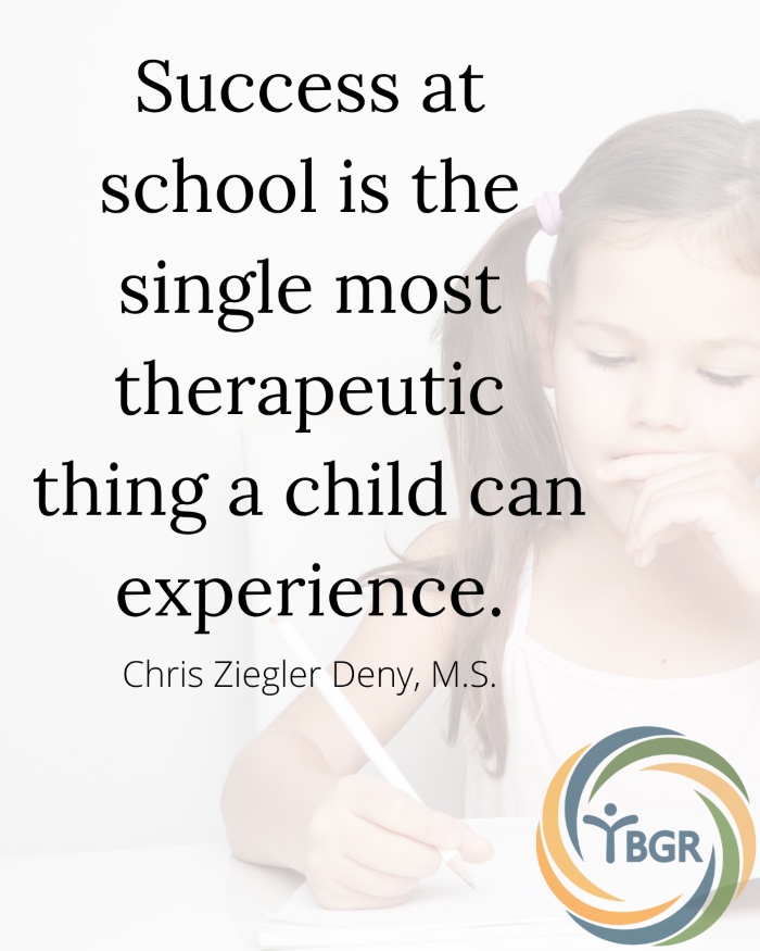 Quote 16 - Success at school is the single more therapeutic thing a child can experience